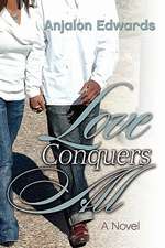 Love Conquers All