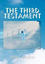 Medeiros, J: Third Testament