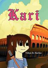 Narine, V: Kari