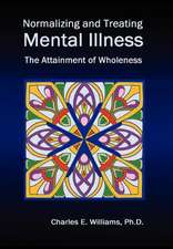 Williams, C: Normalizing and Treating Mental Illness