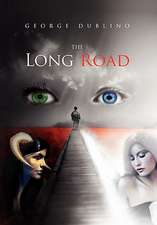 The Long Road