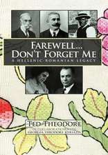 Theodore, T: Farewell...Don't Forget Me