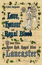 Love, Honour and Royal Blood