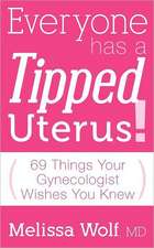 Everyone Has a Tipped Uterus