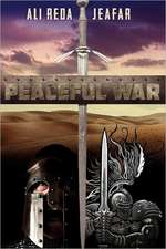 Peaceful War