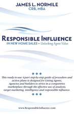 Responsible Influence- In New Home Sales