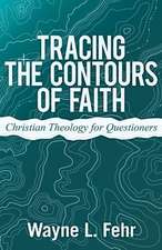 Tracing the Contours of Faith