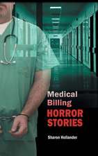 Medical Billing Horror Stories