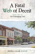 A Fatal Web of Deceit