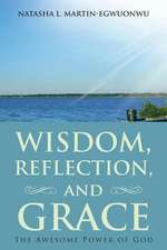 Wisdom, Reflection, and Grace