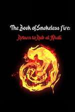 The Book of Smokeless Fire