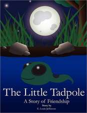 The Little Tadpole-A Story of Friendship