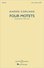 Four Motets: Complete Edition