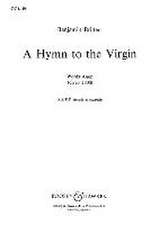 BRITTEN, B: HYMN TO THE VIRGIN