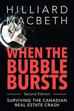 When the Bubble Bursts: Surviving the Canadian Real Estate Crash