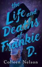 Life and Deaths of Frankie D.