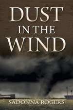 Dust in the Wind - Volume 1