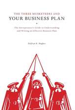 The Three Musketeers and Your Business Plan