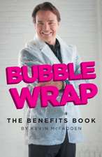 Bubble Wrap: The Benefits Book