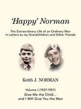 'Happy' Norman, Volume I (1927-1957)