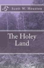 The Holey Land