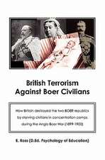 British Terrorism Against Boer Civilians