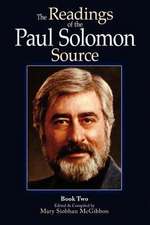 The Readings of the Paul Solomon Source Book 2