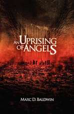 An Uprising of Angels