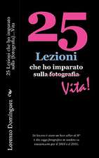 25 Lezioni Che Ho Imparato Sulla Vita