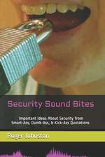 Security Sound Bites