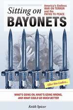 Sitting on Bayonets