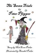 The Seven Trials of Peter Pfepper