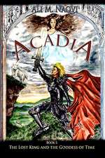 Acadia, Book I