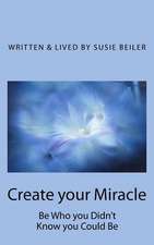 Create Your Miracle