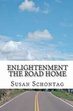 Enlightenment the Road Home