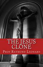 The Jesus Clone