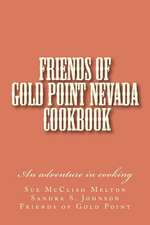 Friends of Gold Point Nevada Cookbook