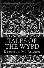 Tales of the Wyrd