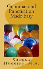 Grammar and Punctuation Made Easy