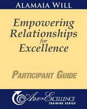 Empowering Relationships for Excellence Participant Guide