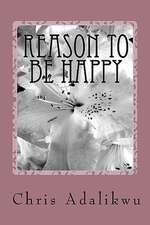 Reason to Be Happy