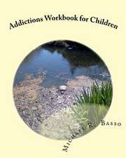 Addictions Workbook for Children