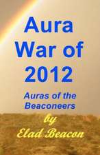 Aura War of 2012