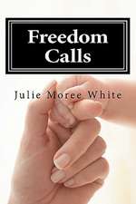 Freedom Calls