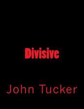 Divisive