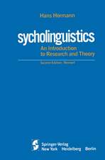 Psycholinguistics: An Introduction to Research and Theory