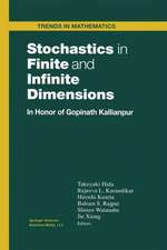 Stochastics in Finite and Infinite Dimensions: In Honor of Gopinath Kallianpur