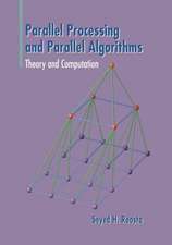 Parallel Processing and Parallel Algorithms: Theory and Computation