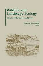 Wildlife and Landscape Ecology: Effects of Pattern and Scale