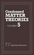 Condensed Matter Theories: Volume 5